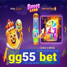 gg55 bet